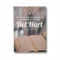 Het effect van de Koran op de rechtschapenheid van het hart
