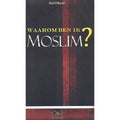 Waarom ben ik Moslim?