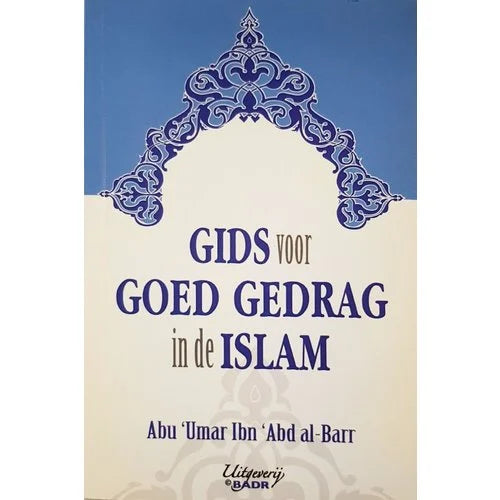 Gids voor goed gedrag in de Islam