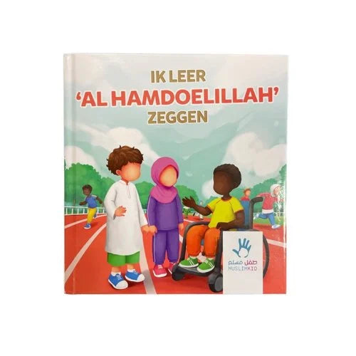 Ik leer Alhamdoellilah zeggen