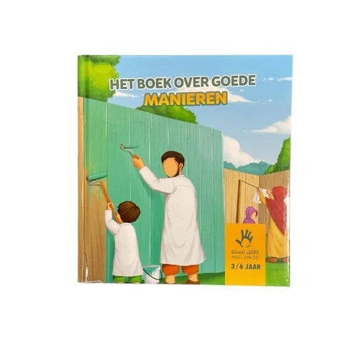 Het boek over goede manieren 3-6 jaar