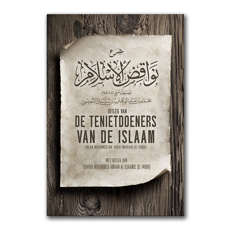 Uitleg van De Tenietdoenders van de Islaam