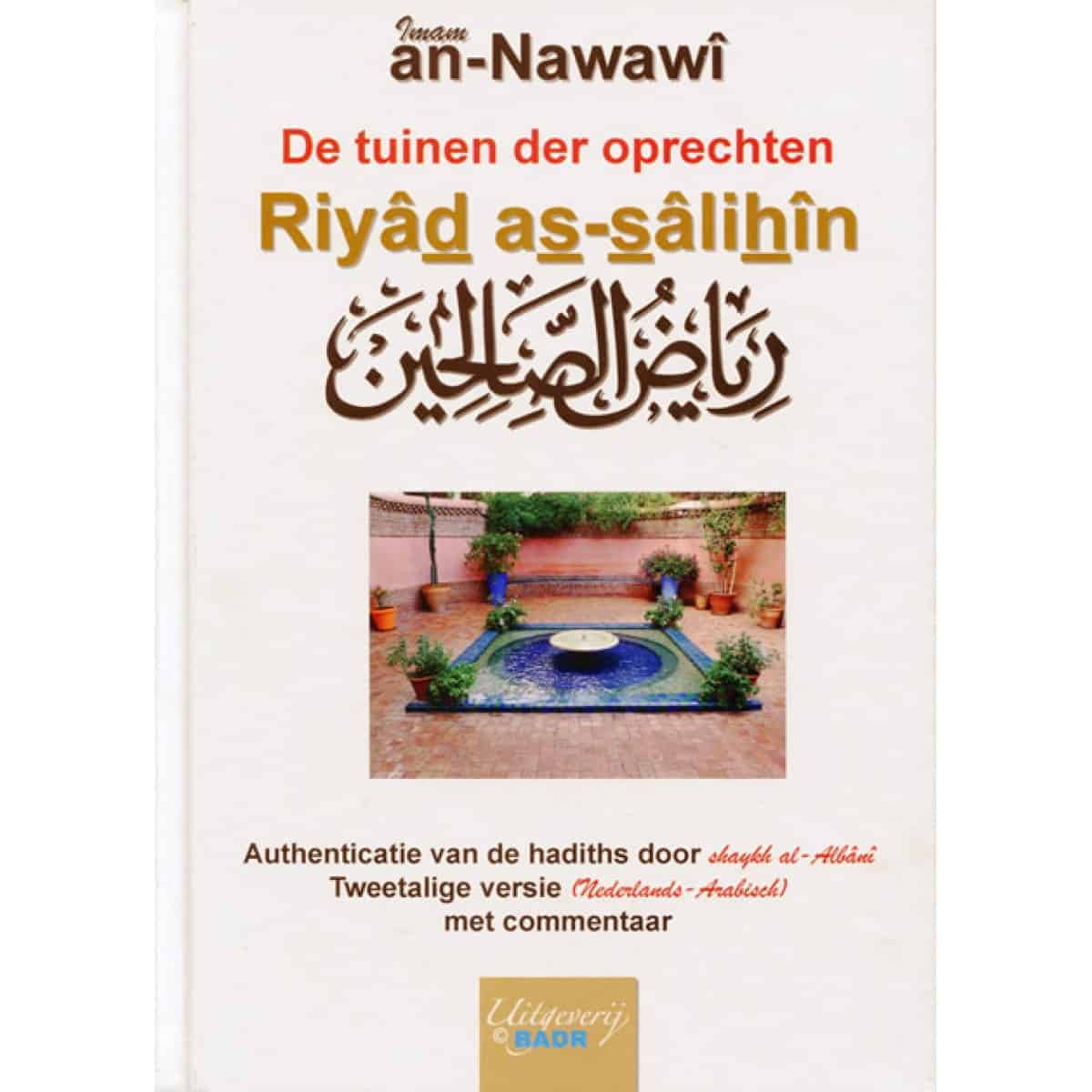 Riyad as-salihin- De Tuinen der Oprechten